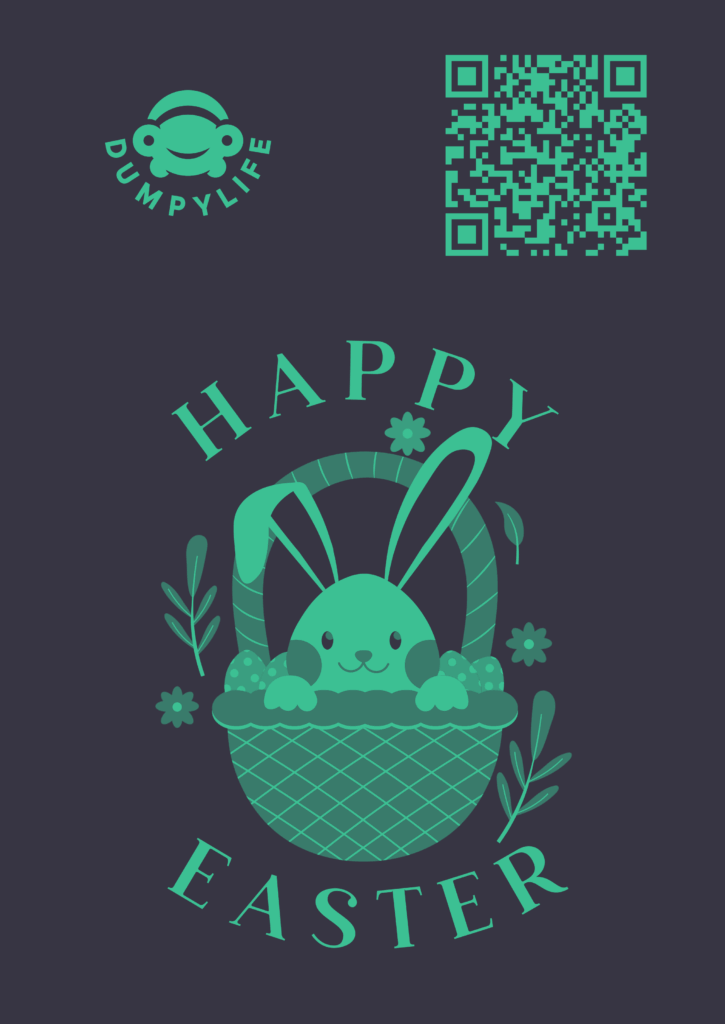 An update of Dumpylife's projects 2025 and: Happy Easter from the Dumpylife Crew!